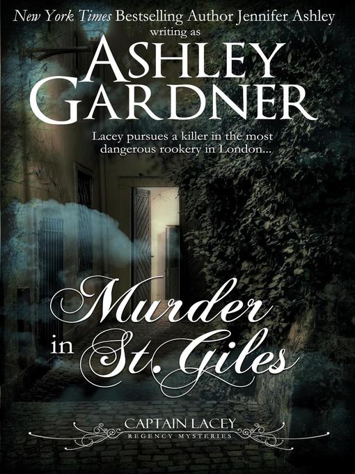 Title details for Murder in St. Giles by Ashley Gardner - Available